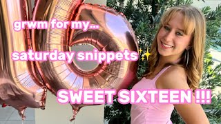 saturday snippets 9 SWEET SIXTEEN  weekly vlog 3 [upl. by Aleina]