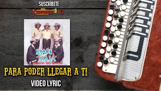 Ramon Ayala  Para Poder Llegar A Ti Video Lyric Oficial [upl. by Ernst770]