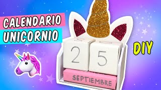 HAZ UN CALENDARIO PERPETUO DE UNICORNIO  DIY  Manualidades Fáciles [upl. by Notneiuq652]