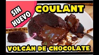 ❤️ Como hacer COULANT de Chocolate SIN HUEVO🌋VOLCAN de Chocolate SIN HUEVO🌋14 POSTRES SIN HUEVO [upl. by Amalbena]