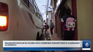 TRANSPORTE ESCOLAR EN OCAÑA TUVO COBERTURA DURANTE TODO EL CALENDARIO ACADÉMICO [upl. by Chellman]