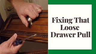 How To Repairing A Loose Drawer Pull  DIY [upl. by Chlores]