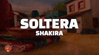 Shakira  Soltera LetraLyrics [upl. by Hui]