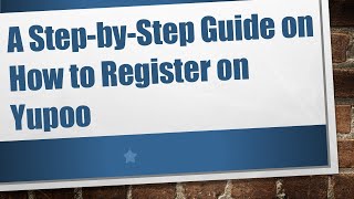 A StepbyStep Guide on How to Register on Yupoo [upl. by Attelocin]