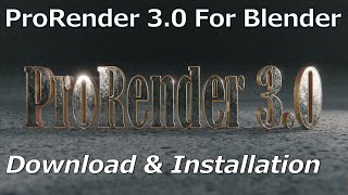 ProRender 30 for Blender Crash Course  Download and Installation [upl. by Sussi]