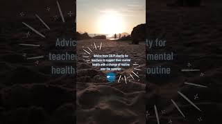 Prioritise Your Mental Health over the Summer [upl. by Nuris]