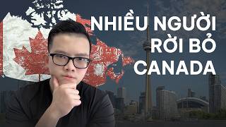 Lý Do Nhiều Người Rời Bỏ Canada  Cuộc Sống Canada [upl. by Mira]