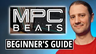 MPC Beats Software Tutorial  For Complete Beginners [upl. by Annal]