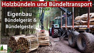 Holzbündeln und Bündeltransport  Eigenbau Bündelgerät amp Eigenbau Bündelgestell  BMF14T2Pro [upl. by Gnas]