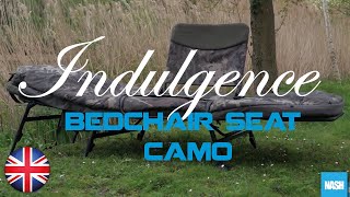 Nash Indulgence Bedchair Seat Camo [upl. by Sacci]