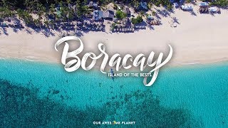 Boracay Island Philippines The Best Island in the World [upl. by Birkner655]