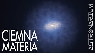 Ciemna materia  Astronarium odc 32 [upl. by Einahpit]