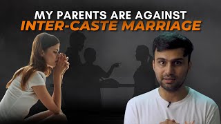 5 steps to convince your parents for intercaste marriage [upl. by Blackmore755]