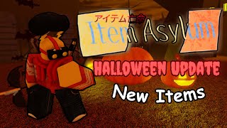 Every New Item in the Item Asylum Halloween Update [upl. by Ridgley]