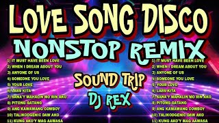 LOVE SONG DISCO REMIX NONSTOP 2024  HARDTEK amp TEKNO REMIX   DJ REX TAMBOK REMIX OFFICIAL [upl. by Sewell330]