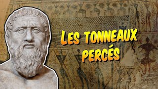 Philosophie  Platon et les tonneaux percés de Calliclès [upl. by Messing647]