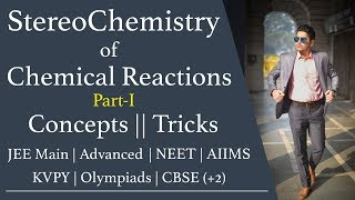 StereoChemistry of Chemical Reactions  Part1  IITian Explains [upl. by Maer]