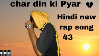 AG boy char din ke Pyar Hindi new rap song 43 [upl. by Ynattyrb857]