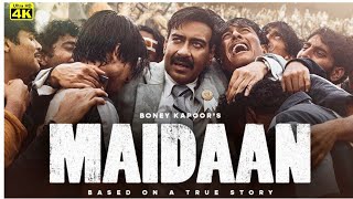 Maidaan Full Movie 2024  Ajay Devgan  Amit Sharma  Priyamani Gajraj Review and Facts [upl. by Onurb418]