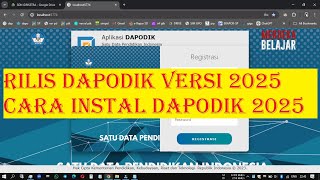 RILIS DAPODIK 2025  Cara Instal Dapodik 2025  Link Aplikasi di Deskripsi [upl. by Iadahs498]