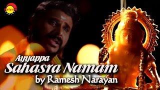 Ayyappa Sahasranamam  Ayyappa Sahasra Namam  Ramesh Narayanan [upl. by Arit226]