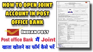 how to open joint account in post office bank  post office bank mein joint account kaise open Kare [upl. by Nosinned]