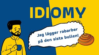 Szwedzkie idiomy 1  przydatne zwroty idiomatyczne po szwedzku 🇸🇪 [upl. by Ayekal]