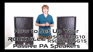 How to Set Up Your Rockville RSG Passive PA Speakers RSG8 RSG10 RSG12 RSG15 RSG124 RSG154 [upl. by Oninrutas]