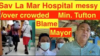 Sav La Mar Hospital messy amp over crowded health Min tufton blame Sav La Mar Mayor Bertel Moore [upl. by Kleeman]