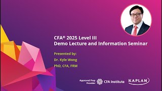 CFA 2025 Level III  Institutional Investor  Dr Kyle Wong PhD CFA FRM [upl. by Ecniuq]