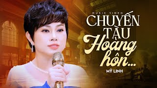 Chuyến Tàu Hoàng Hôn  Mỹ Linh  Nhạc Vàng Mới Nhất Hôm Nay MV [upl. by Elyc692]