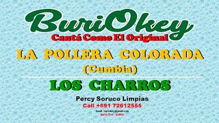 KARAOKE  LA POLLERA COLORADA CUMBIA  LOS CHARROS  BuriOkey [upl. by Daub]