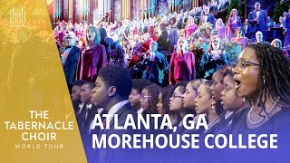 Tabernacle Choir Hope World Tour  Martin Luther King Jr International Chapel Atlanta GA [upl. by Stenger513]