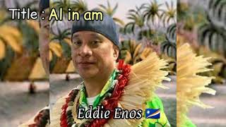 Eddie enos 2010 Kakinono  Mix Collection  Marshallese song [upl. by Ecnerual]