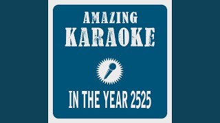 In the Year 2525 Karaoke Version Originally Performed By Zager amp Evans [upl. by Annadiane431]