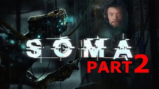 SOMA  Part 2 [upl. by Maccarthy108]