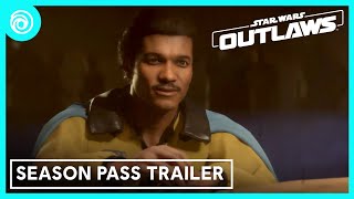 Star Wars Outlaws Season Pass Trailer [upl. by Esekram]