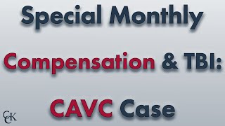 Special Monthly Compensation SMC T for TBI CAVC VA Benefits Case [upl. by Clothilde]