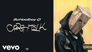 ScHoolboy Q  5200 Official Audio [upl. by Kaliski837]