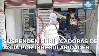 Por irregularidades sanitarias suspenden 285 purificadoras de agua en CDMX [upl. by Zosema]