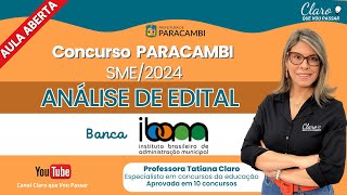 Concurso SME PARACAMBI2024  Análise do Edital [upl. by Luane]