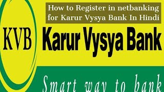 How to Register KVB Karur Vysya Bank Internet Banking Hindi  Sarangs eTech [upl. by Karita]