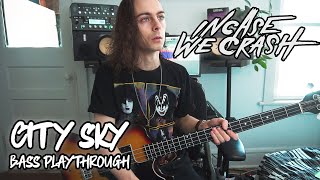 Incase We Crash  City Sky Bass Playthrough [upl. by Marx125]