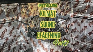 Installing KILMAT Sound Deadening  Nasty Addiction Garage Ep2 [upl. by Anneis]