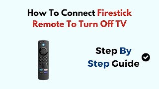 How To Connect Firestick Remote To Turn Off TV [upl. by Analim]