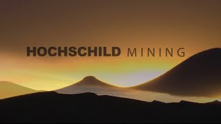 Hochschild Mining [upl. by Gusba]