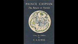 Prince Caspian  Full Audiobook [upl. by Harberd]