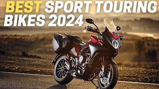 Best Sport Touring Motorcycles For 2024 [upl. by Eeldarb]