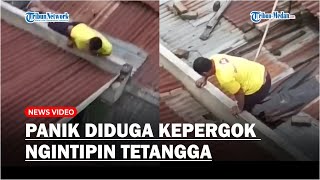 Panik Diduga Kepergok Ngintipin Tetangga Pria Ini Lemparkan Batu [upl. by Wallraff]