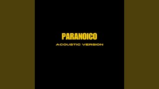 Paranoico Acústico [upl. by Petr]